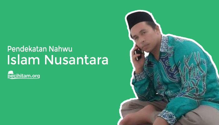 Kaedah Nahwu Islam Nusantara ala Santri Pondok Pesantren As'adiyah Wajo
