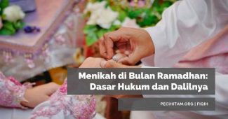 Menikah di Bulan Ramadhan: Dasar Hukum dan Dalilnya