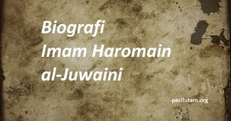 Biografi Imam Haromain al Juwaini