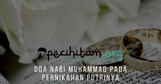 Doa Nabi Muhammad Pada Pernikahan Putrinya