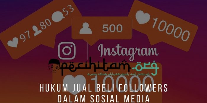 Hukum Jual Beli Followers Dalam Sosial Media