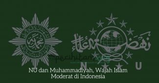 NU dan Muhammadiyah, Wajah Islam Moderat di Indonesia