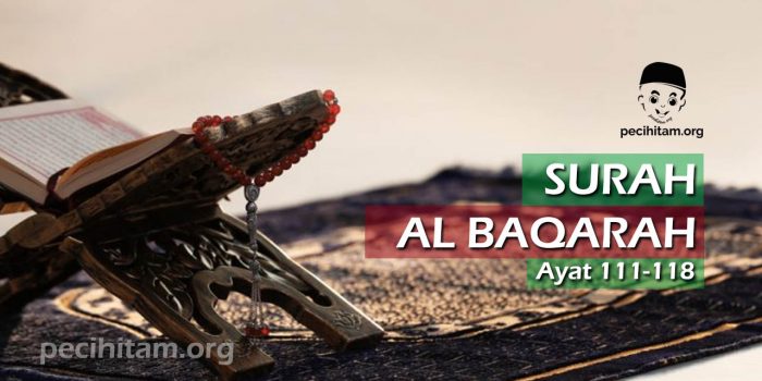 Al Baqarah Ayat 111-118