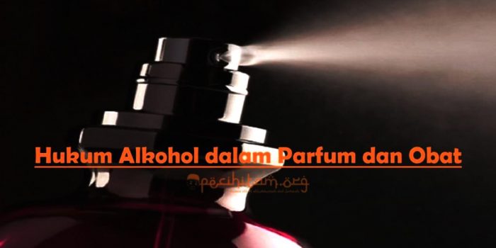 hukum alkohol dalam parfum