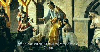 Kelahiran Nabi Isa dalam Perspektif Al-Quran
