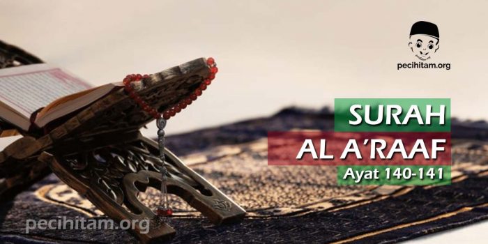 Surah Al-A'raf Ayat 140-141