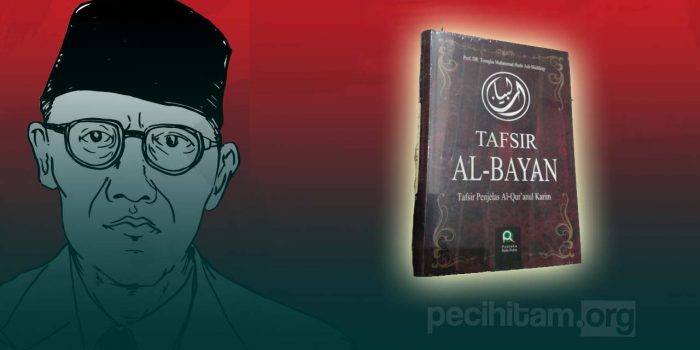 Kitab Tafsir al-Bayan Karya Tengku Muhammad Hasbi ash Shiddieqy