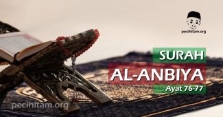 Surah Al-Anbiya Ayat 76-77