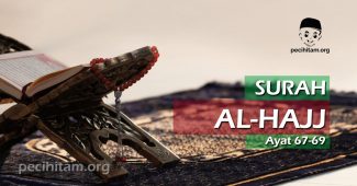 Surah Al-Hajj Ayat 67-69