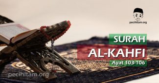 Surah Al-Kahfi Ayat 103-106