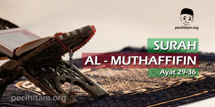 Surah Al-Mutaffifin Ayat 29-36