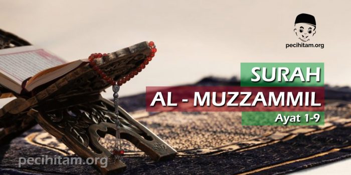 Surah Al-Muzzammil Ayat 1-9